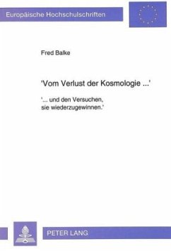 'Vom Verlust der Kosmologie ...' - Balke-Nagel, Fred