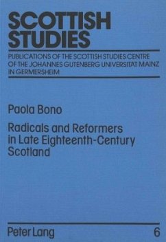 Radicals and Reformers in Late Eighteenth-Century Scotland - Bono, Paola
