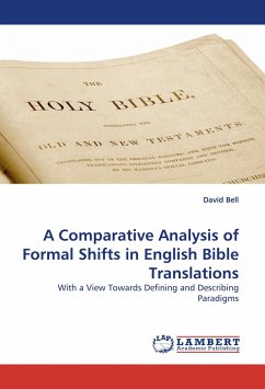 A Comparative Analysis of Formal Shifts in English Bible Translations - Bell, David