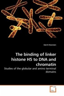 The binding of linker histone H5 to DNA and chromatin - Koorsen, Gerrit