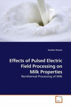 Effects of Pulsed Electric Field Processing on Milk Properties - Shamsi, Kambiz