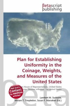 Plan for Establishing Uniformity in the Coinage, Weights, and Measures of the United States