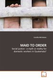 MAID TO ORDER