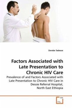 Factors Associated with Late Presentation to Chronic HIV Care - Tadesse, Derebe