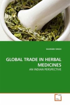 GLOBAL TRADE IN HERBAL MEDICINES - SINGH, SAURABH