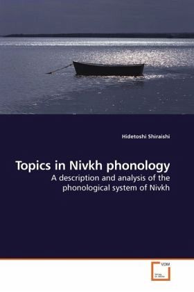 Topics in Nivkh phonology