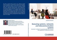 Queueing systems, networks and telecommunication systems