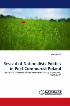 Revival of Nationalists Politics in Post-Communist Poland