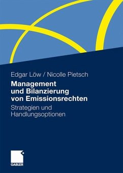 Management und Bilanzierung von Emissionsrechten - Löw, Edgar;Pietsch, Nicolle