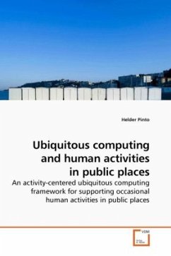 Ubiquitous computing and human activities in public places - Pinto, Helder