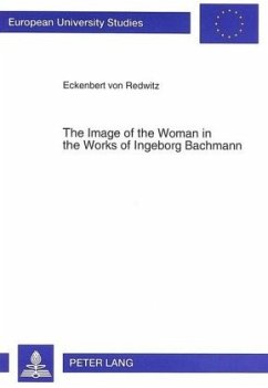 Cover The Image of the Woman in the Works of Ingeborg Bachmann