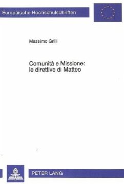 Comunità e Missione: le direttive di Matteo - Grilli, Massimo