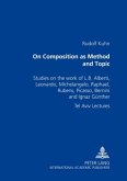 On Composition as Method and Topic