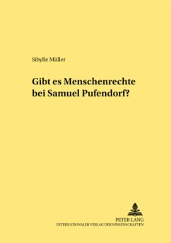 Gibt es Menschenrechte bei Samuel Pufendorf? - Müller, Sibylle