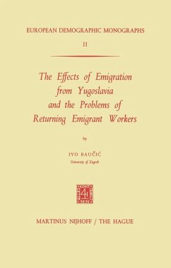 The Effects of Emigration from Yugoslavia and the Problems of Returning Emigrant Workers - Baucic, I.