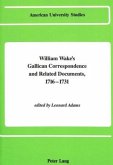 William Wake's Gallican Correspondence and Related Documents 1716-1731