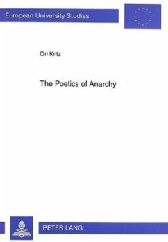 The Poetics of Anarchy - Kritz, Ori