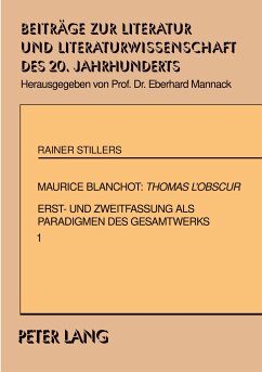 Maurice Blanchot: Thomas l'Obscur - Stillers, Rainer