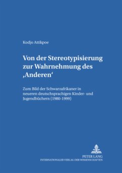 Von der Stereotypisierung zur Wahrnehmung des 'Anderen' - Attikpoe, Kodjo