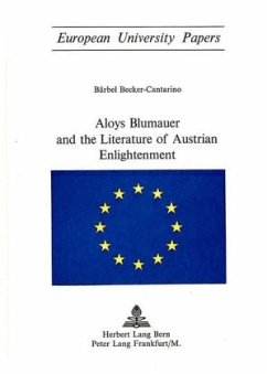 Aloys Blumauer and the Literature of Austrian Enlightenment - Becker-Cantarino, Barbara