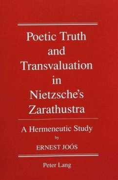 Cover Poetic Truth and Transvaluation in Nietzsche's Zarathustra