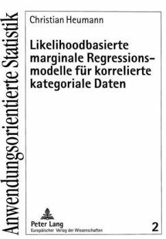 Likelihoodbasierte marginale Regressionsmodelle für korrelierte kategoriale Daten - Heumann, Christian