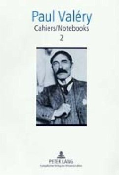 Cahiers / Notebooks 2 - Valéry, Paul