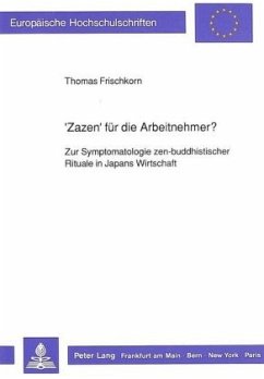 'Zazen' für die Arbeitnehmer? - Frischkorn, Thomas