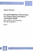 Zur grammatischen Terminologie von Justus Georg Schottelius und Kaspar Stieler