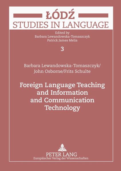 Foreign Language Teaching and Information and Communication Technology Foreign Language Teaching and Information and Communication Technology