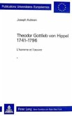 Theodor Gottlieb von Hippel 1741-1796