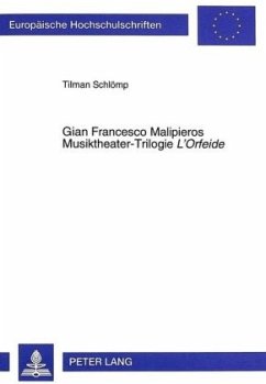 Gian Francesco Malipieros Musiktheater-Trilogie 