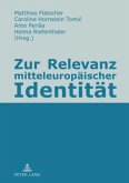 Zur Relevanz mitteleuropäischer Identität