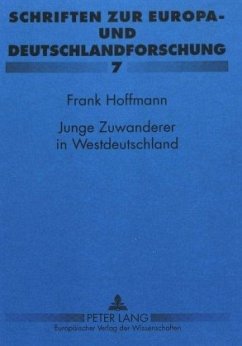 Junge Zuwanderer in Westdeutschland - Hoffmann, Frank