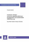 Iranische Literatur zwischen gesellschaftlichem Engagement und existentieller Welterfahrung