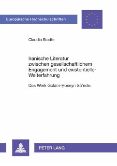 Cover Iranische Literatur zwischen gesellschaftlichem Engagement und existentieller Welterfahrung
