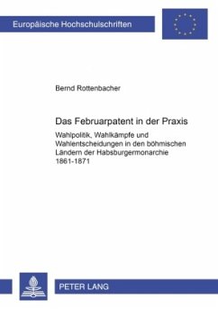 Das Februarpatent in der Praxis - Rottenbacher, Bernd