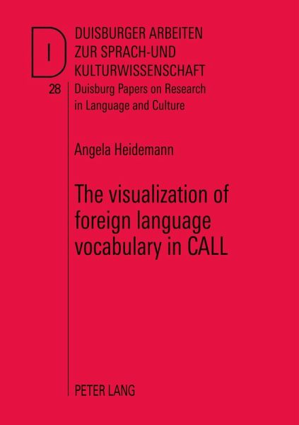 The visualization of foreign language vocabulary in CALL The visualization of foreign language vocabulary in CALL