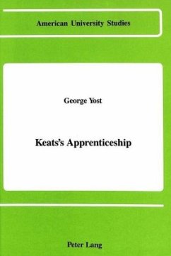 Keats's Apprenticeship - Yost, George