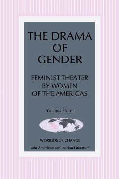 The Drama of Gender - Flores, Yolanda