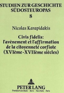 Cover Civis fidelis; l'avènement et l'affirmation de la citoyenneté corfiote (XVIème - XVIIème siècles)