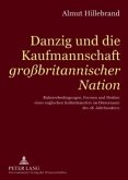 Danzig und die Kaufmannschaft "großbritannischer Nation"