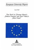 The Devil in Thomas Mann's "Doktor Faustus" and Paul Valéry's "Mon Faust"