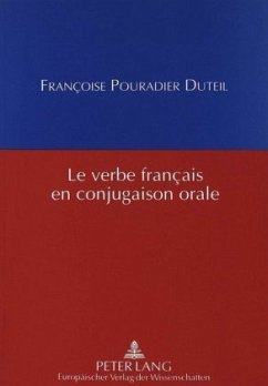 Le verbe français en conjugaison orale - Pouradier Duteil, Françoise