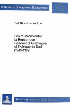 Les relations entre la République fédérale d'Allemagne et l'Afrique du Sud (1949-1982) - Youkpo, Boli Nicodème