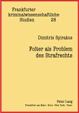 Folter als Problem des Strafrechts