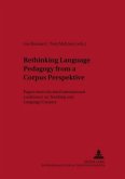 Rethinking Language Pedagogy from a Corpus Perspective