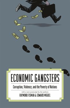 Economic Gangsters - Fisman, Raymond; Miguel, Edward