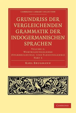 Grundriss Der Vergleichenden Grammatik Der Indogermanischen Sprachen - Brugmann, Karl; Karl, Brugmann