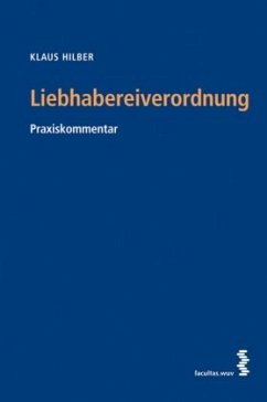 Liebhabereiverordnung - Hilber, Klaus